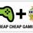 Upcoming New Segment: Cheap Cheap Gaming